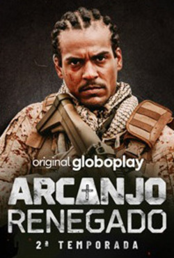 Arcanjo Renegado 2ª Temporada Torrent (2022) Nacional 720p WEB-DL – Download