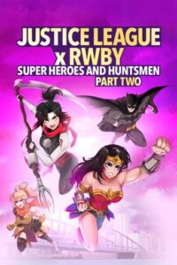 Liga da Justiça x RWBY: Super-Heróis e os Caçadores – Parte 2 Torrent
