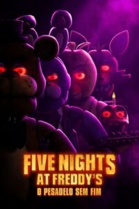 Five Nights at Freddy’s: O Pesadelo Sem Fim Torrent